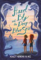 Hazel_Bly_and_the_deep_blue_sea