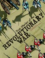 True_stories_of_the_Revolutionary_War