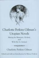 Charlotte_Perkins_Gilman_s_Utopian_novels