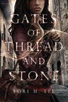 Gates_of_thread_and_stone