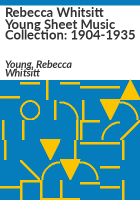 Rebecca_Whitsitt_Young_sheet_music_collection