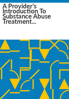 A_provider_s_introduction_to_substance_abuse_treatment_for_lesbian__gay__bisexual_and_transgender_individuals