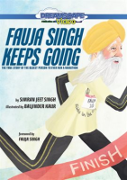 Fauja_Singh_Keeps_Going__The_True_Story_of_the_Oldest_Person_to_Ever_Run_a_Marathon