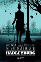 Mark_Twain_s_The_Man_That_Corrupted_Hadleyburg