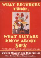 What_brothers_think__what_sistahs_know_about_sex