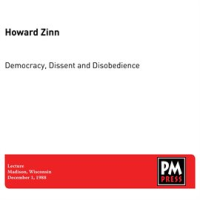 Democracy__Dissent_And_Disobedience