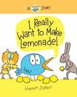 I_really_want_to_make_lemonade_
