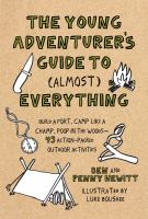 The_young_adventurer_s_guide_to__almost__everything