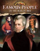 Famous_people_of_the_War_of_1812