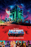 The_Art_of_Masters_of_the_Universe__Origins_and_Masterverse