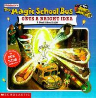 Scholastic_s_the_magic_school_bus_gets_a_bright_idea