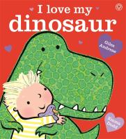 I_love_my_dinosaur