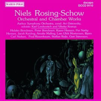 Rosing-Schow__Orchestral_And_Chamber_Works