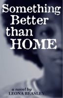 Something_better_than_home
