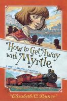 How_to_get_away_with_Myrtle