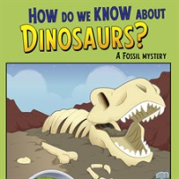 How_do_we_know_about_dinosaurs_