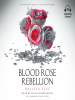 Blood_rose_rebellion