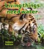 Living_things_need_water