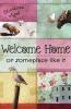 Welcome_home_or_someplace_like_it