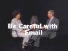 Be_Careful_with_E-Mail