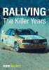 Rallying__The_Killer_Years
