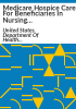 Medicare_hospice_care_for_beneficiaries_in_nursing_facilities
