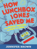 How_Lunchbox_Jones_saved_me_from_robots__traitors__and_Missy_the_Cruel