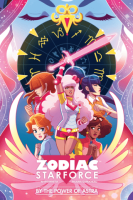 Zodiac_Starforce_Volume_1__By_the_Power_of_Astra