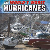 The_world_s_worst_hurricanes