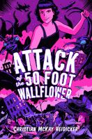 Attack_of_the_50_foot_wallflower