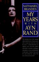 My_years_with_Ayn_Rand