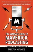 The_complete_guide_to_maverick_podcasting