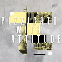 Pizzicato_With_Attitude