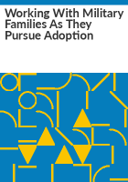 Working_with_military_families_as_they_pursue_adoption